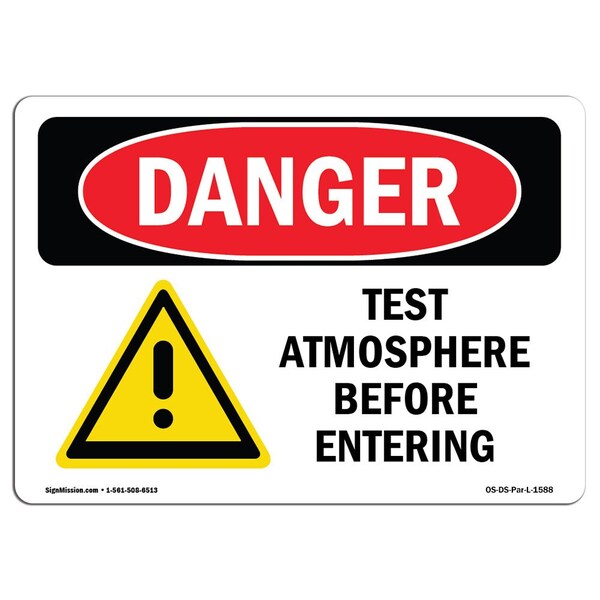 OSHA, Test Atmosphere Before Entering, 10in X 7in Alum, 7" W, 10" L, Landscape, OS-DS-A-710-L-1588